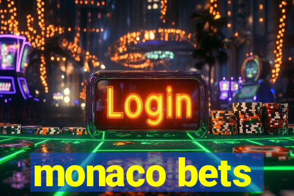 monaco bets